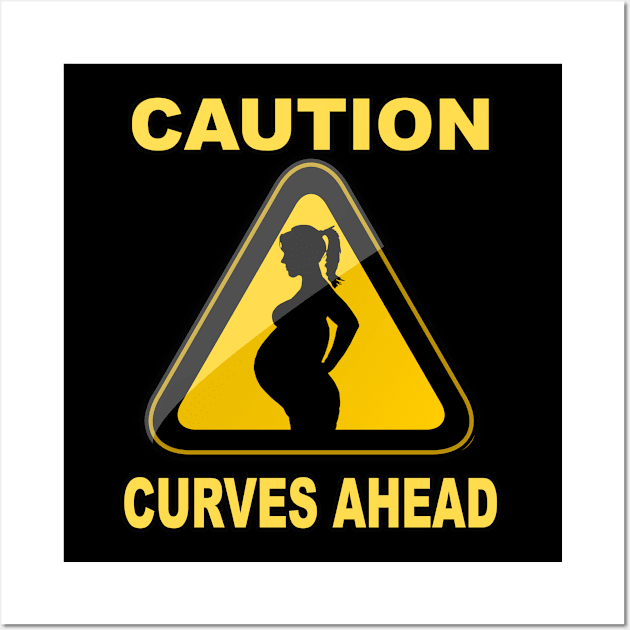 Caution Curves Ahead - Pregnant Woman Silhouette Sexy Sign Wall Art by Trade Theory